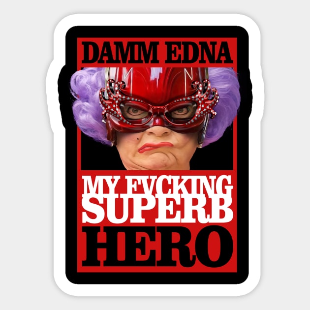 Damm Edna Sticker by Testeemoney Artshop